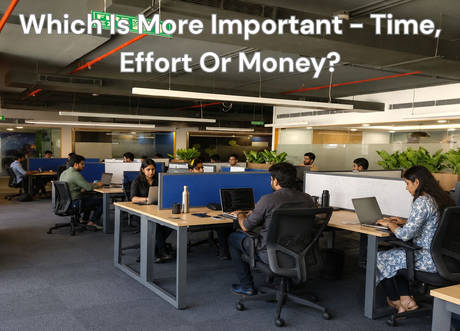 Which Is More Important – Time, Effort Or Money?