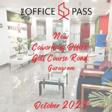 The Office Pass To Open 2 New Coworking Offices This Diwali On Golf Course Road in Gurugram