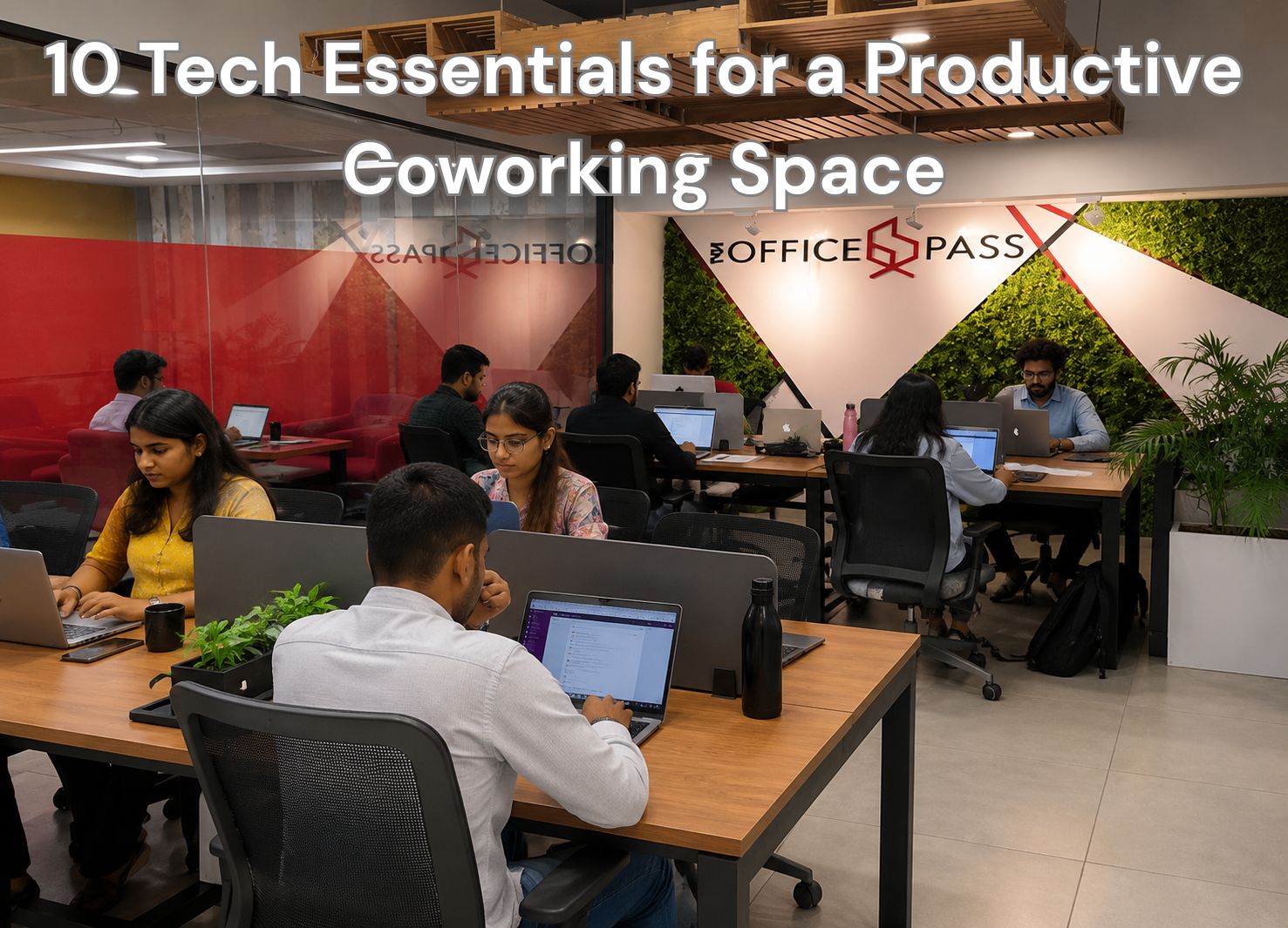 10 Tech Essentials for a Productive Coworking Space