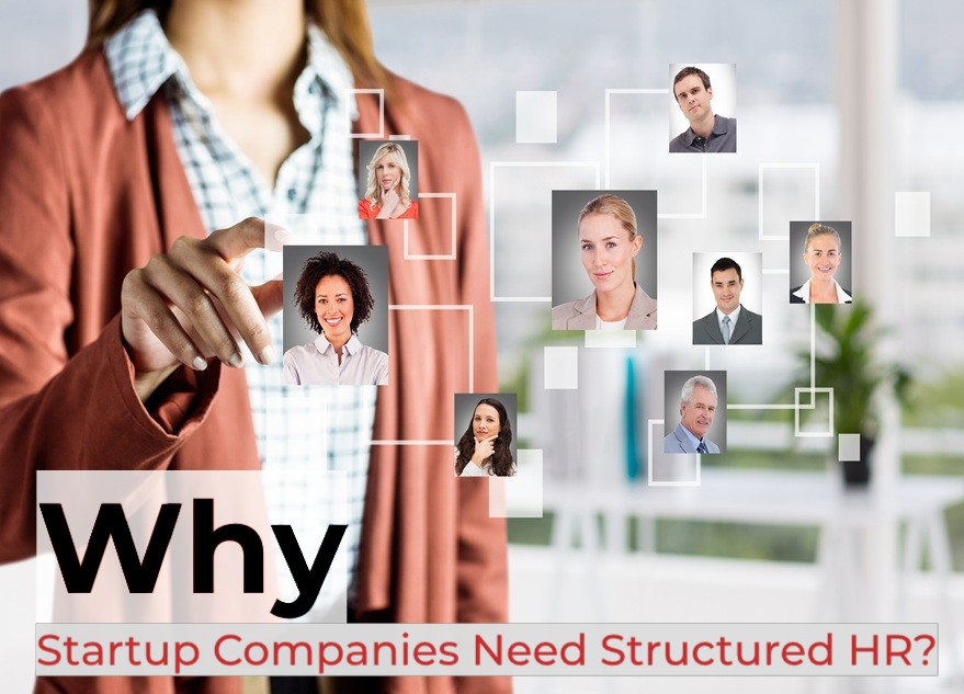 Why Startup Companies Need Structured HR?