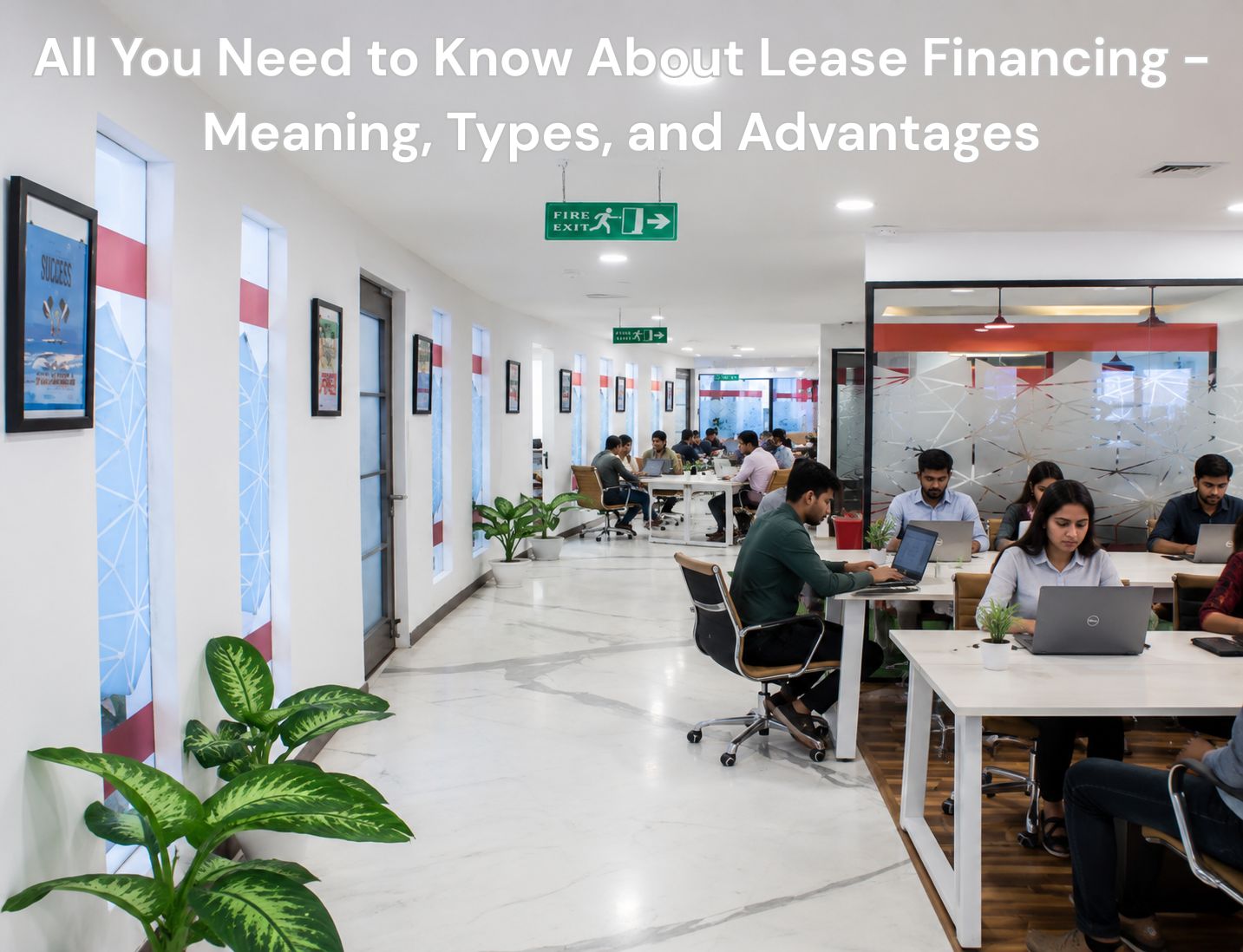 Lease Financing - Meaning, Types and Advantages
