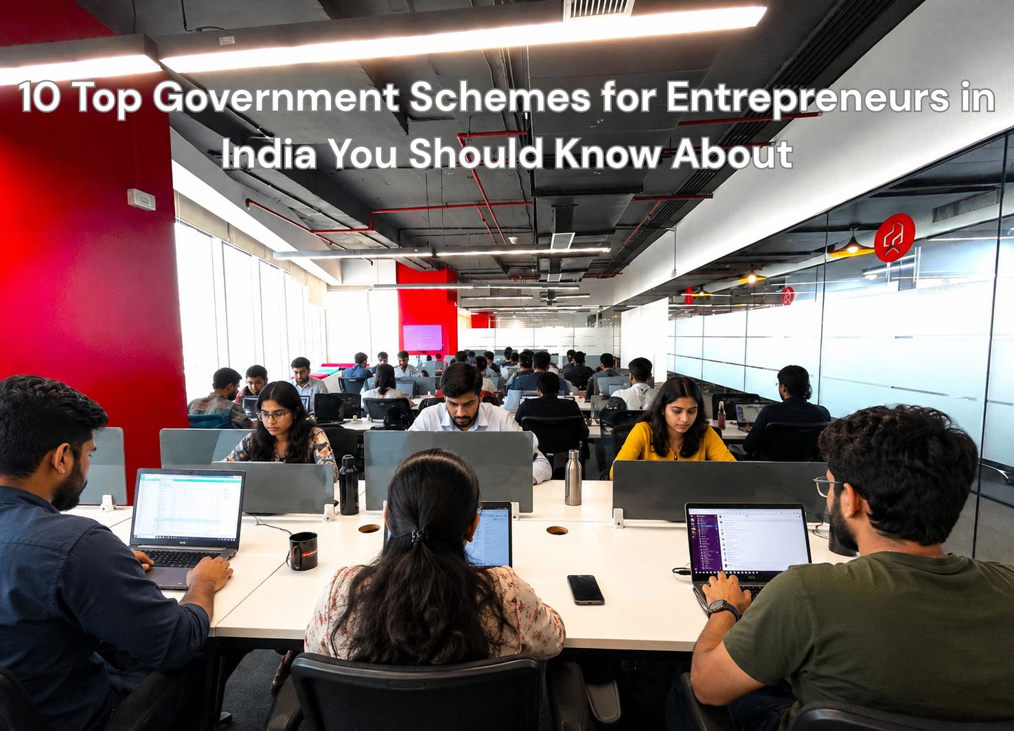 10 Top Government Schemes for Entrepreneurs in India You Should Know About