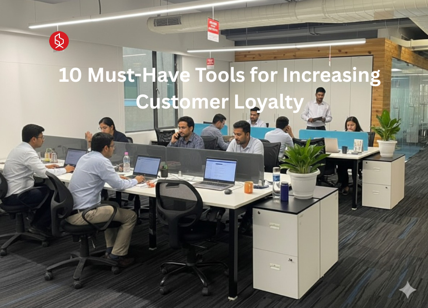 10 Must-Have Tools for Increasing Customer Loyalty