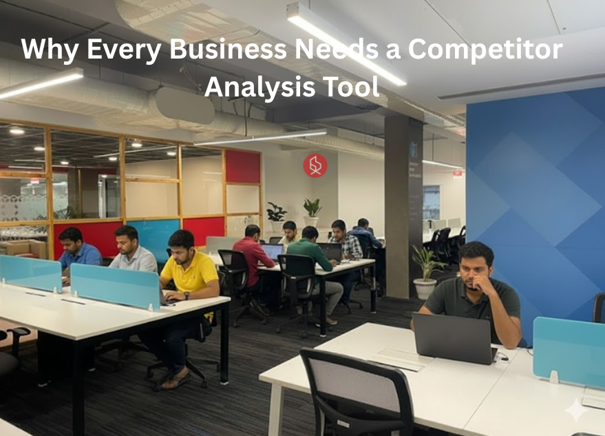 Why Every Business Needs a Competitor Analysis Tool
