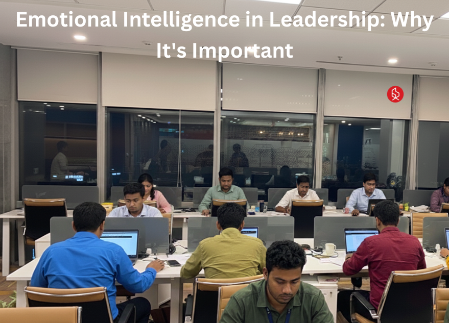 Emotional Intelligence in Leadership Why It's Important