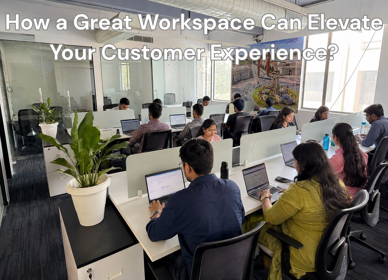 great workspace customer experience